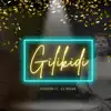 Teequeen - Gilikidi (feat. Dj Msewa) [Radio Edit] - Single